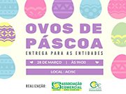 ACISC confirma entrega de ovos de Páscoa para crianças carentes