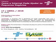 Internet para pequenas empresas será tema de palestra na ACIF