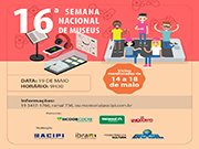 Acipi integra 16ª Semana Nacional de Museus
