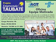 “Equipe Motivada” é tema de oficina na ACIT