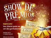 “Show de Prêmios” 2018 terá 39 mil em prêmios mais viagem para Gramado – RS