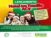 ACV lança campanha e anuncia novidades para o comércio, nesta quarta-feira