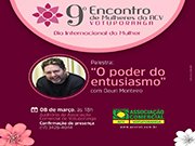 “O poder do entusiasmo” será tema do 9º Encontro de Mulheres ACV, em março