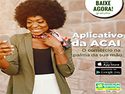 ACAI lança aplicativo para auxiliar consumidores e comerciantes