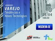 ACIRP realiza seminário sobre o novo perfil do consumidor e tendências do varejo