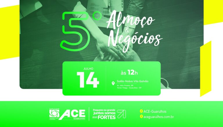 5º Almoço & Negócios da ACE Guarulhos