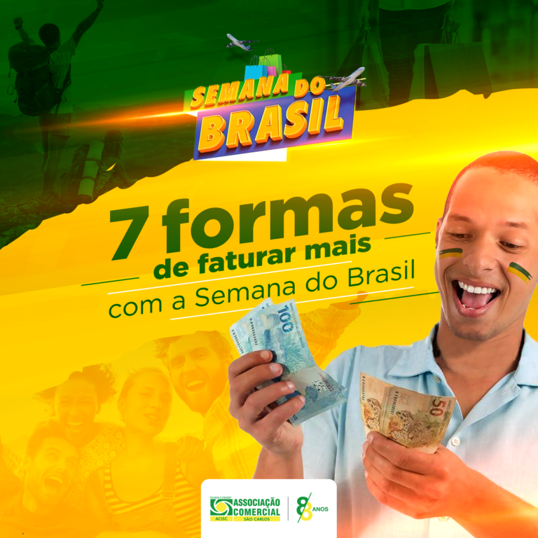 ACISC dá dicas de como faturar mais na Semana do Brasil