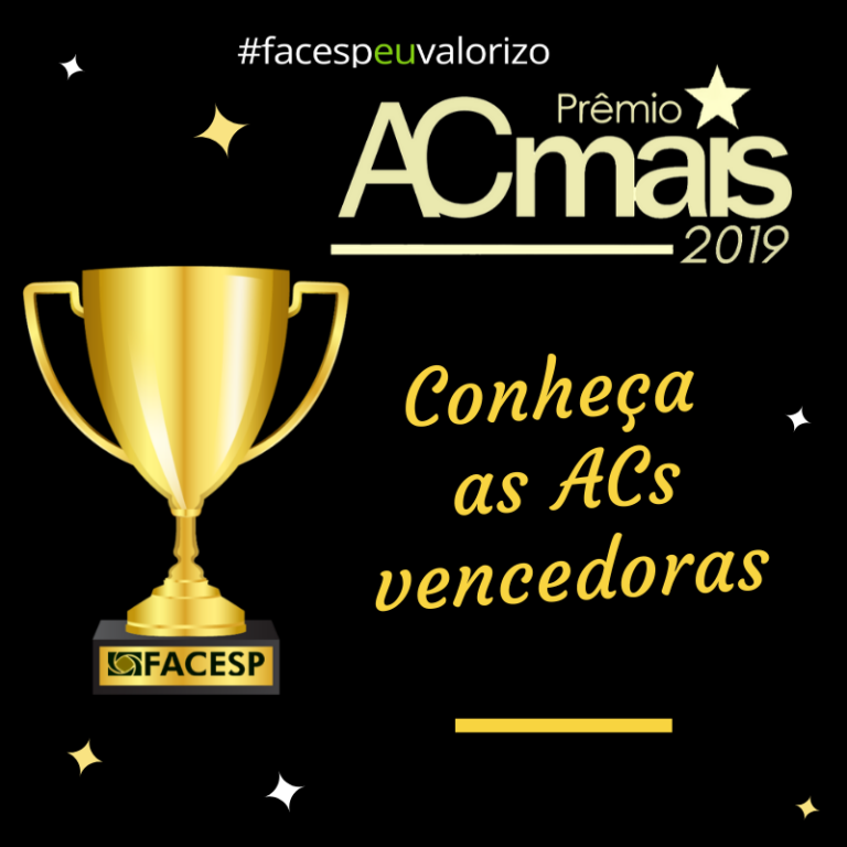 Facesp revela as grandes vencedoras do Prêmio AC Mais 2019