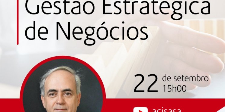 Gestão estratégica de negócios é tema de palestra virtual