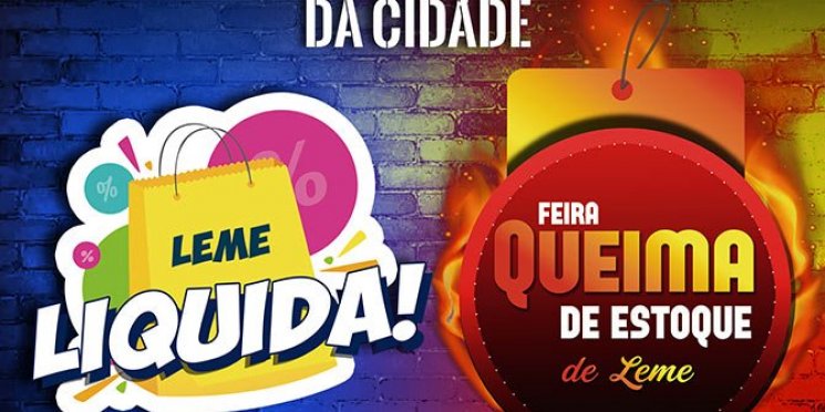 Leme Liquida e Queima de Estoque movimentarão o comércio na Semana do Brasil