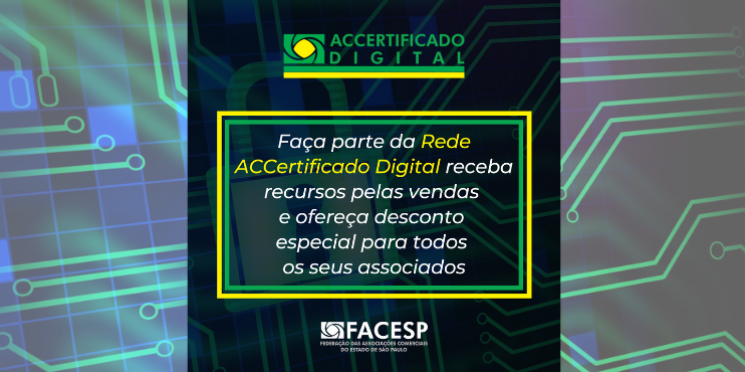 Associações Comerciais podem se tornar revendedoras do ACCertificado Digital