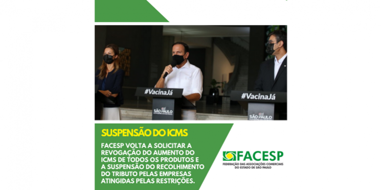 Facesp pede revogação do aumento e suspensão do ICMS para atingidos pela restrição