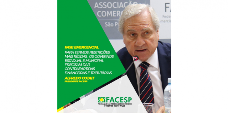Fase Emergencial: Facesp pede sensibilidade aos governos para socorrer pequenos empreendedores