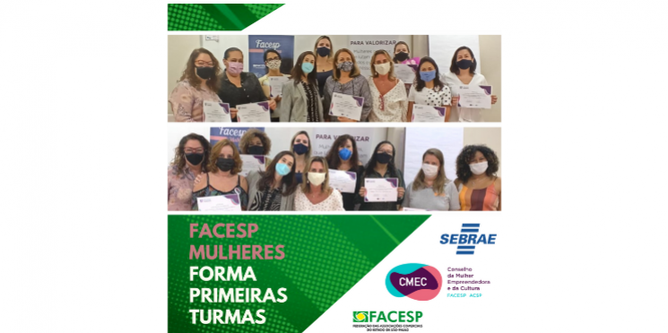 Facesp Mulheres forma primeiras turmas de empreendedoras