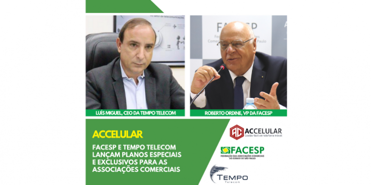 Facesp lança plano especial e exclusivo do ACCelular para as Associações Comerciais