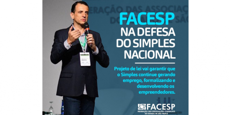 Facesp na defesa do Simples Nacional