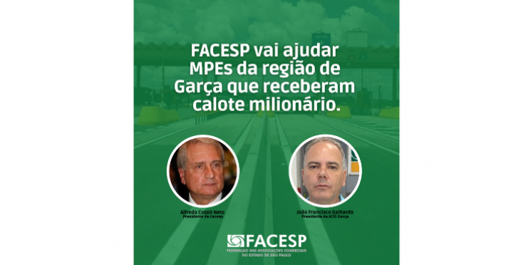 Facesp vai ajudar MPEs da região de Garça que receberam calote milionário