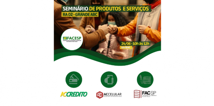 1º Seminário de produtos e serviços da Facesp vai abordar ACCredito Benefícios, ACCelular e Faculdade do Comércio