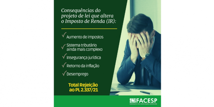 Facesp e demais entidades exigem “total rejeição” a projeto de lei que altera o Imposto de Renda