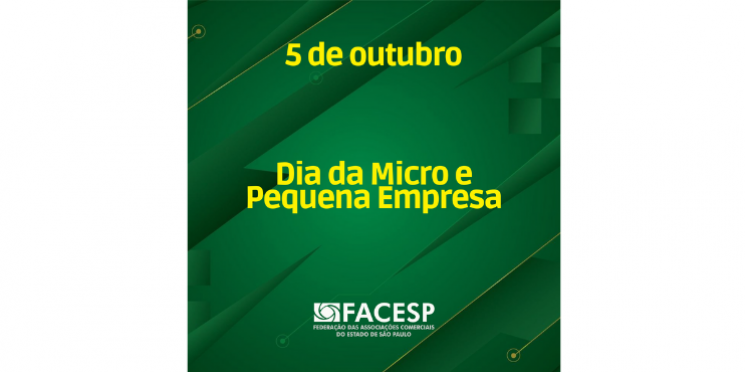 5 de outubro: Dia da Micro e Pequena Empresa