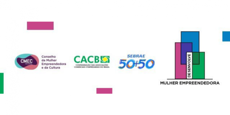 CMEC e Sebrae Nacional vão lançar projeto exclusivo de fomento ao empreendedorismo feminino