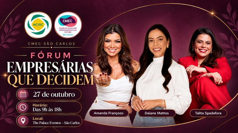 CMEC leva empreendedorismo feminino a São Carlos no “4º Fórum Empresárias que Decidem”