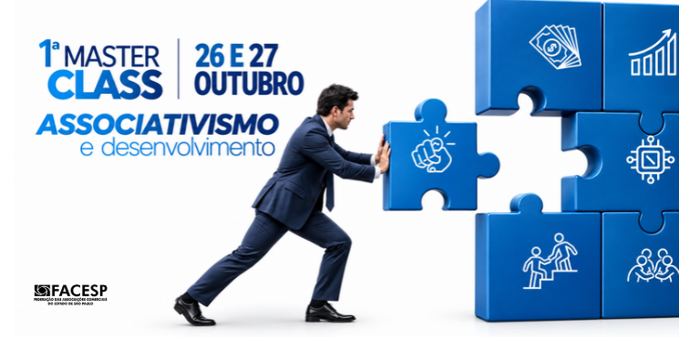 1ª Masterclass leva associativismo e desenvolvimento às Associações Comerciais da Rede Facesp